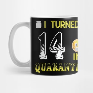 I Turned 14 in quarantine Funny face mask Toilet paper Mug